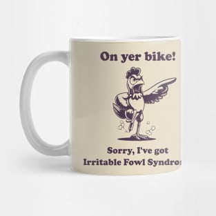 On Yer Bike Angry Hen Mug